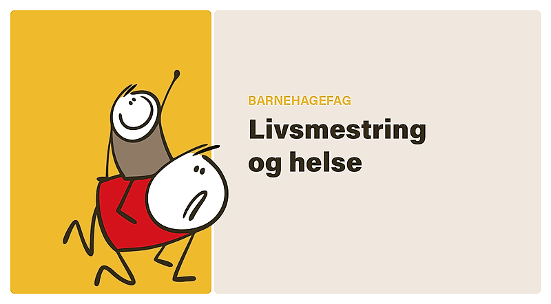 Livsmestring og helse i barnehagen